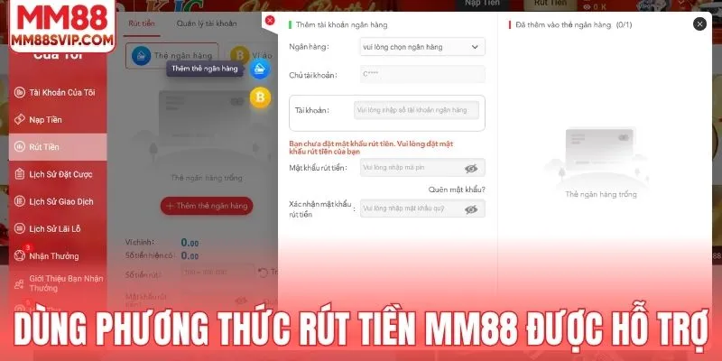 Dùng phương thức rút tiền MM88 được hỗ trợ